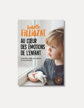 "Au coeur des émotions de l'enfant",I.Filliozat