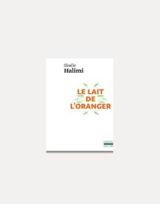 "Le lait de l'oranger", G.Halimi